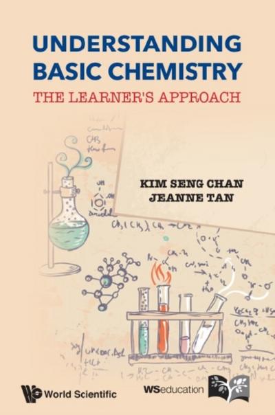 UNDERSTAND BASIC CHEM: THE LEARNER’S APPROACH