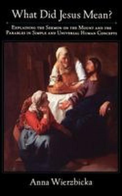 What Did Jesus Mean?