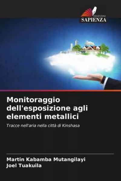 Monitoraggio dell’esposizione agli elementi metallici