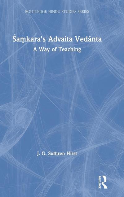 Samkara’s Advaita Vedanta