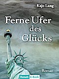 Ferne Ufer des Glücks