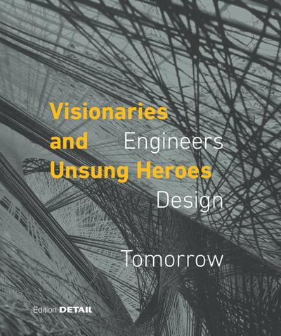 Visionaries and Unsung Heroes
