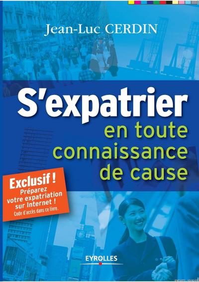 S’expatrier: En toute connaissance de cause