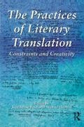 The Practices of Literary Translation