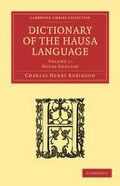 Dictionary of the Hausa Language - Volume 1