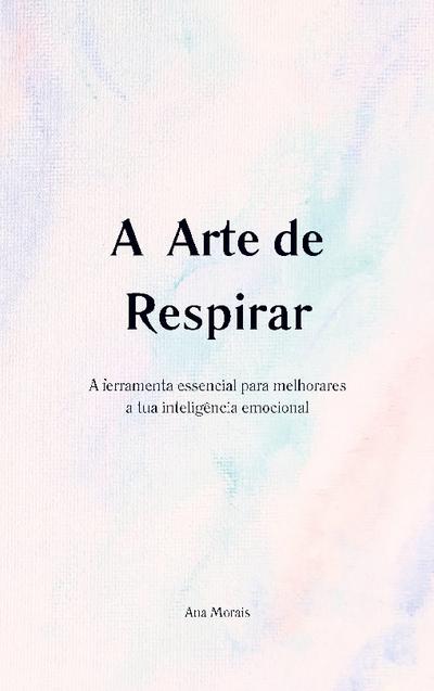 A Arte de Respirar