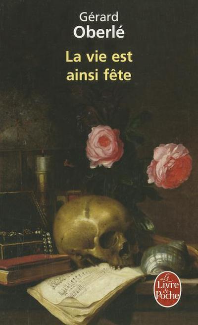 FRE-VIE EST AINSI FETE