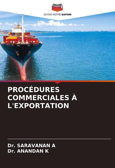 PROCÉDURES COMMERCIALES À L’EXPORTATION
