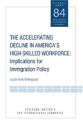 The Accelerating Decline in America’s High-Skilled Workforce