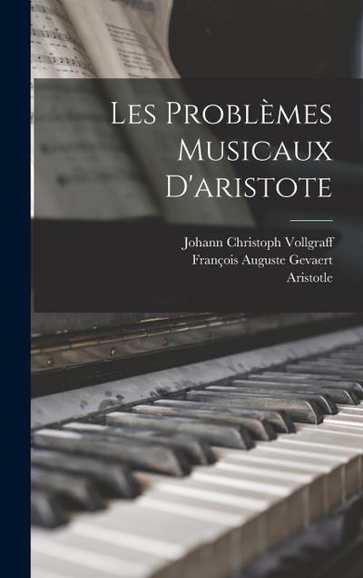 Les Problèmes Musicaux D’aristote