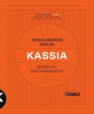 Kassia - Yüreklendiren Sözler Words of Encouragement