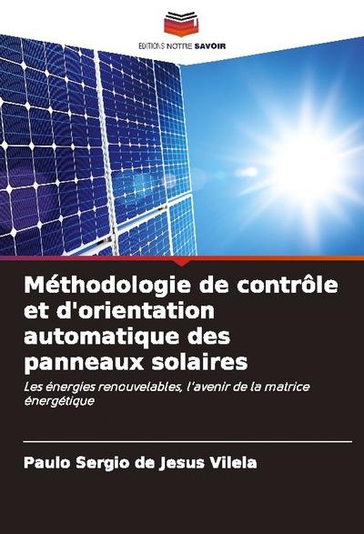 Méthodologie de contrôle et d’orientation automatique des panneaux solaires