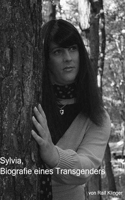 Sylvia - Biografie eines Transgenders