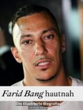 Farid Bang hautnah