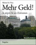 Mehr Geld!