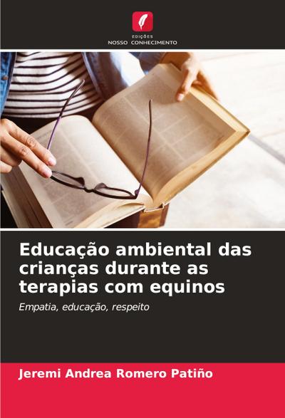 Educação ambiental das crianças durante as terapias com equinos