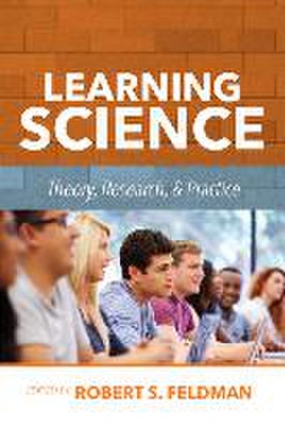 Learning Science: Theory, Research, and Practice