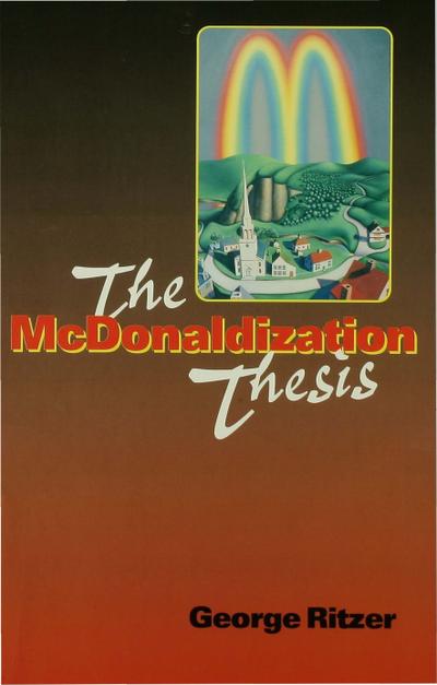 The McDonaldization Thesis