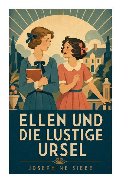Ellen und die lustige Ursel