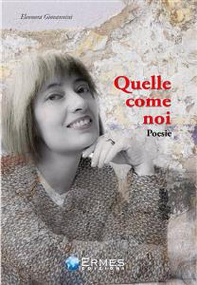 Quelle come noi