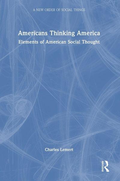 Americans Thinking America