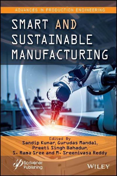 Smart and Sustainable Manufacturing