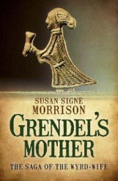 Grendel’s Mother