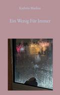 Ein Wenig Für Immer