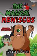 The Magical Meniscus