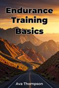 Endurance Training Basics