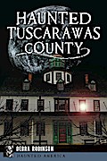 Haunted Tuscarawas County