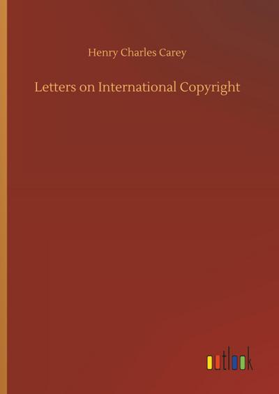Letters on International Copyright