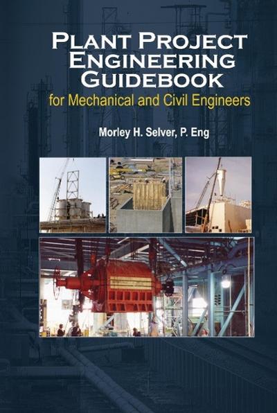Plant Project Engineering Guidebook for Mechanical and Civilplant Project Engineering Guidebook for Mechanical and Civil Engineers (Revised Edition) E