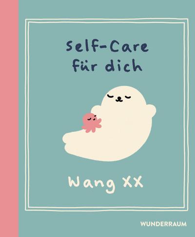 Self-Care für dich
