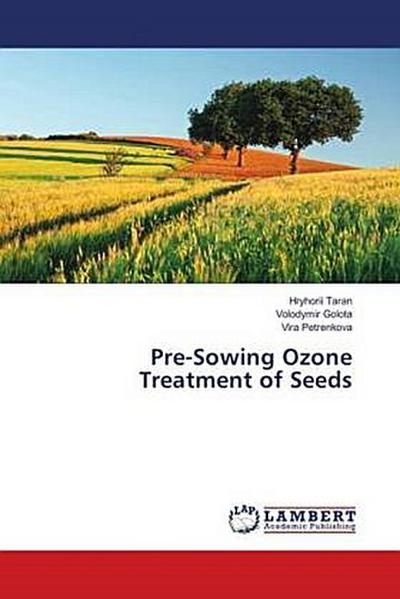 Pre-Sowing Ozone Treatment of Seeds
