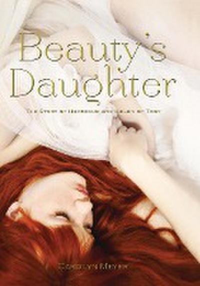 Beauty’s Daughter