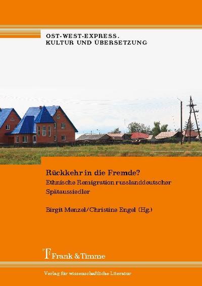 Rückkehr in die Fremde?