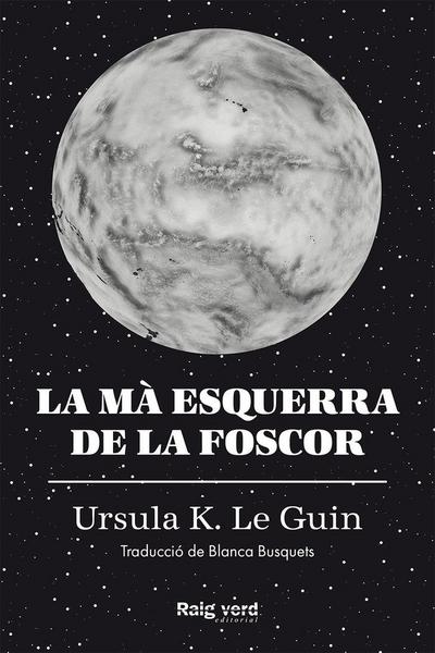 La mà esquerra de la foscor (rústega amb sobrecoberta)