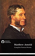 Complete Poetical Works of Matthew Arnold (Delphi 