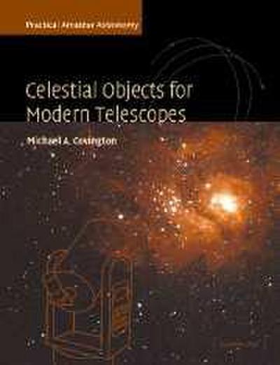 Celestial Objects for Modern Telescopes