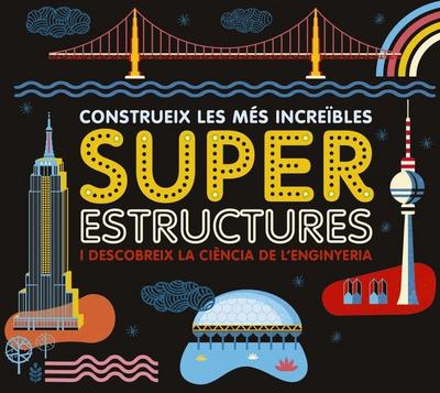 Construeix les més increïbles superestructures i descobreix la ciència de l’enginyeria