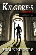 Kilgore’s Five Stories #7: February 2021