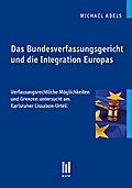 Das Bundesverfassungsgericht und die Integration E