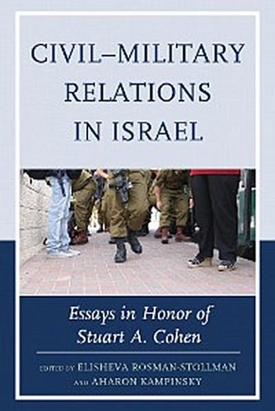 Civil–Military Relations in Israel