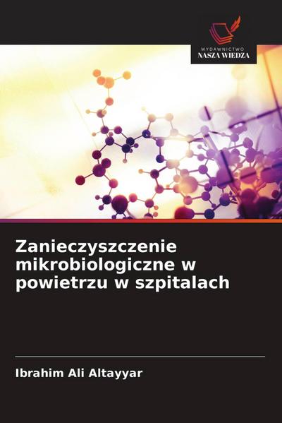 Zanieczyszczenie mikrobiologiczne w powietrzu w szpitalach