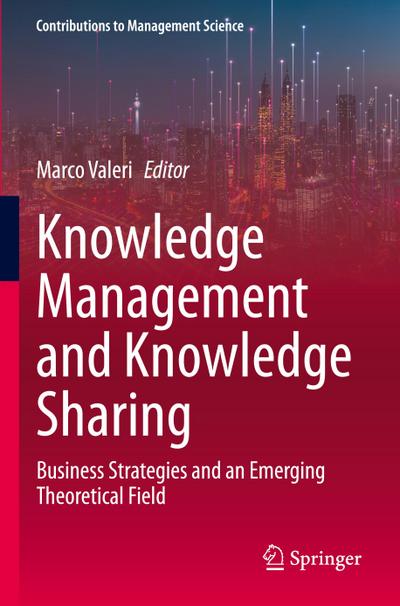 Knowledge Management and Knowledge Sharing