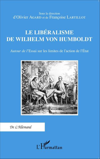Le libéralisme de Wilhelm Von Humboldt