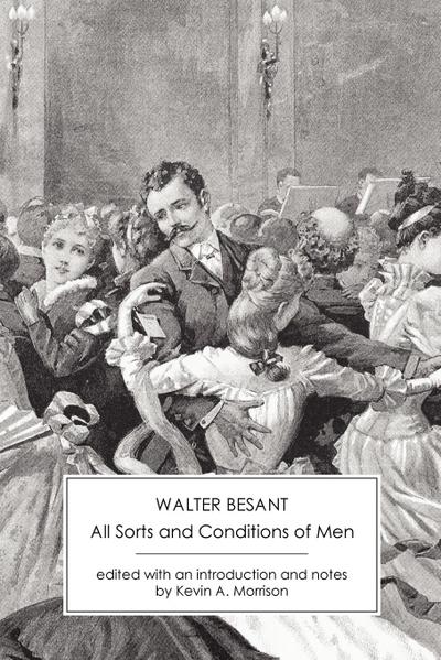 Besant, W: All Sorts and Conditions of Men
