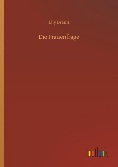 Die Frauenfrage