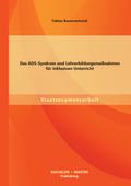 Das ADS-Syndrom und Lehrerbildungsmaßnahmen für inklusiven Unterricht